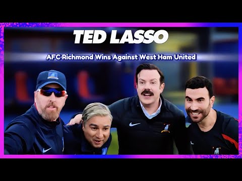 Ted Lasso S03 EP12 | AFC Richmond Wins Against West Ham United | Season Finale