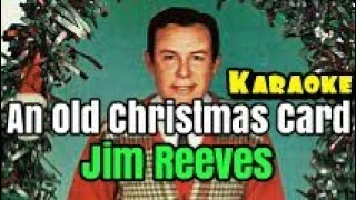 An Old Christmas Card || Jim Reeves (karaoke)