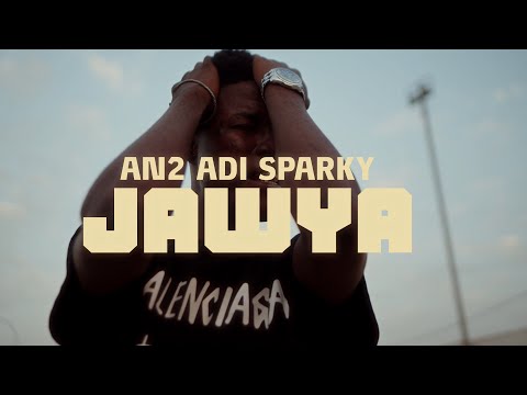 An2 Adi Sparky - Jawya Oficial music video