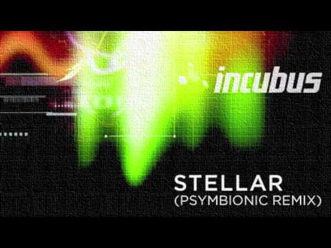 Incubus - Stellar (Psymbionic Remix) :: Epic Dubstep / Lovestep