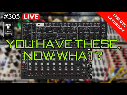 Synth Geekery 305 - Behringer Pro 1 & 960 Sequencer & Maikshift Modular GP82