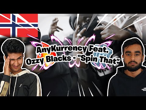 DENNE VAR HARD! Reacting Til AnyKurrency Feat. Ozzy Blacks -"Spin That" [OFFICIAL MUSIC VIDEO]: YLTV