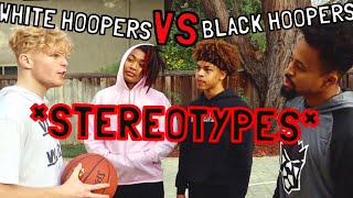 White Hoopers VS Black Hoopers