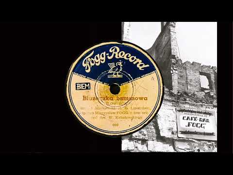 Mieczysław Fogg - A Suede Blouse (Bluzeczka zamszowa), Warszawa 1946