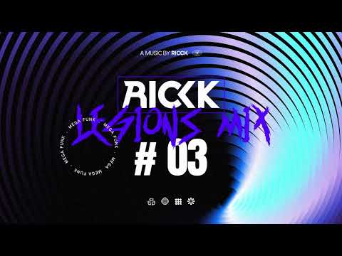 Ricck - Legions Mix 03 ( Mega Funk )
