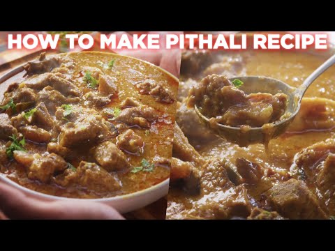 How to make mouthwatering Pithali recipe