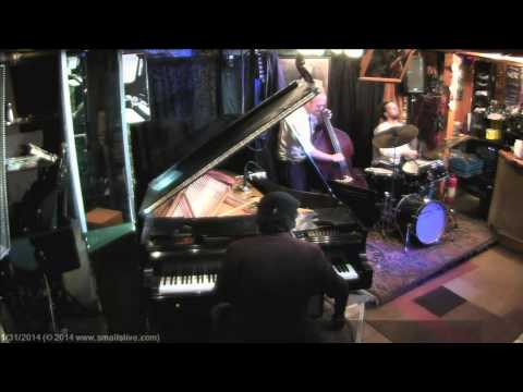 SmallsLIVE HD: The Mike Bond Trio - "Naima" - 1/31/14