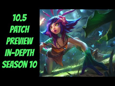 10.5 PBE Patch Preview In-Depth -- League of Legends