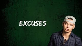 Kane Brown - Excuses (Lyrics)