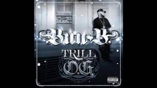 Bun B- Lights, Camera, Action (Trill O.G)