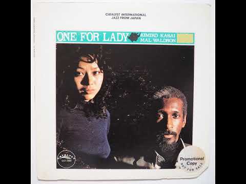 Kimiko Kasai - Mal Waldron - Left Alone