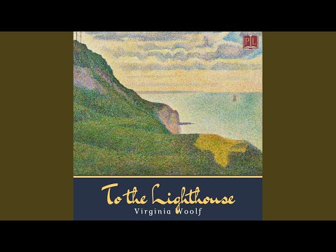 The Window XVII (Pt. 1) .2 - To the Lighthouse