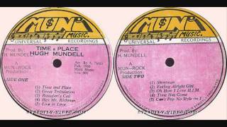 Hugh Mundell - Time & Place