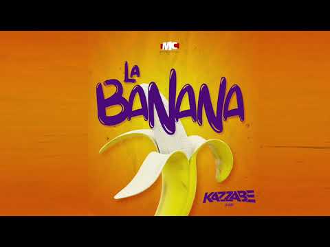 Kazzabe - La Banana (Remastered)