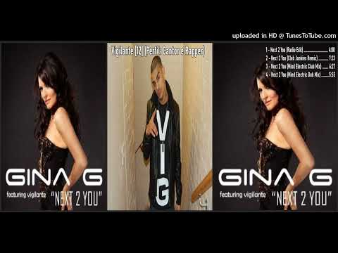 Gina G featuring Vigilante (12) – Next 2 You (Club Junkies Club Mix – 2011)