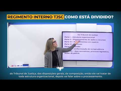 Regimento Interno TJSC, como está dividido?