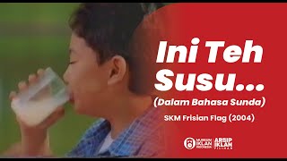Download lagu Iklan Kental Manis Frisian Flag - Sunda 'Ini Teh Susu...' (2004) [REVISI FPS] mp3
