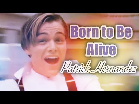 Patrick Hernandez ♪♫ Born to Be Alive (TRADUÇÃO) 1978