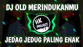 Download lagu Dj Merindukanmu || Dj Kau Ciptakan Lagu Indah Full Bass mp3