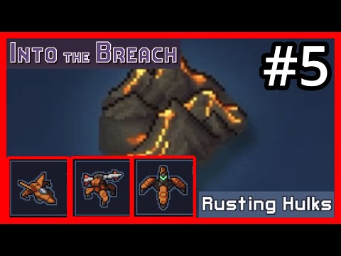 Rusting Hulks - [Final] - Into The Breach