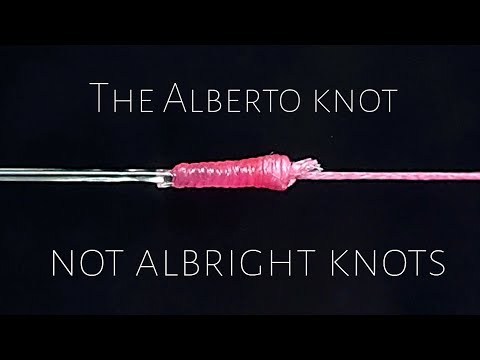 Best fishing knots : The Alberto knot👌
