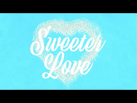 Curtis J ft. OluwaJBeats - Sweeter Love (Official Lyric Video)