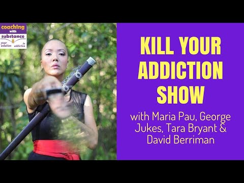 Kill Your Addiction  Show DH — video featuring Maria Power