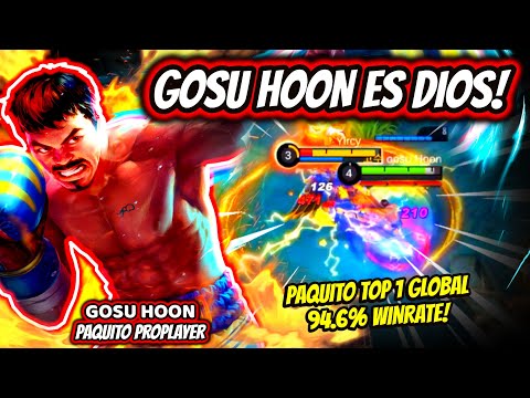 NOBODY CAN BEAT GOSU HOON! PAQUITO TOP 1 GLOBAL 94.6% WINRATE! | MOBILE LEGENDS