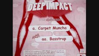 Deep Impact - Basstrap