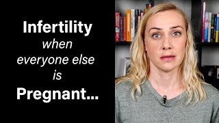 Infertility when everyone else is pregnant | Kati Morton