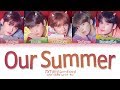 TXT (투모로우바이투게더) - Our Summer (Color Coded Lyrics Eng/Rom/Han/가사) TXT (투모로우바이투게더) - Our Summer (Color Coded Lyrics Eng/Rom/Han/가사)