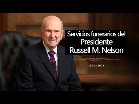 Servicios funerarios del presidente Russell M. Nelson. Video Oficial de todos los discursos
