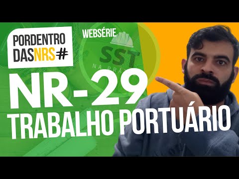 NR-29 - TRABALHO PORTUÁRIO | Tudo sobre a NR-29  | #SST #NR29  #SegurançadoTrabalho