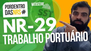 NR-29 - TRABALHO PORTUÁRIO | Tudo sobre a NR-29  | #SST #NR29  #SegurançadoTrabalho