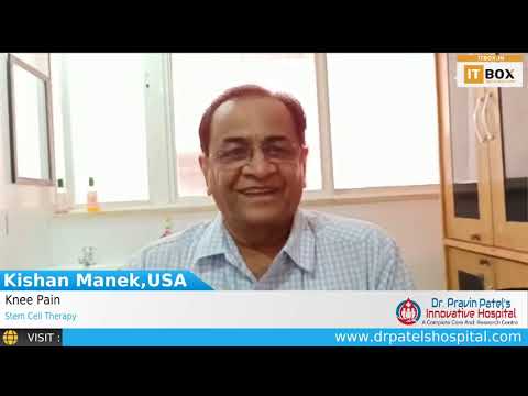 Knee Pain Stem Cell Therapy Testimonial by Dr Pravin Patels Innovative Hospital & Research Center