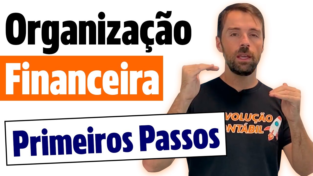 COMO ORGANIZAR O FINANCEIRO DA SUA EMPRESA