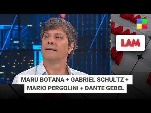MARU BOTANA + GABRIEL SCHULTZ + MARIO PERGOLINI + DANTE GEBEL #LAM | Programa completo (16/12/25)