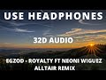 8d Egzod - Royalty ft Neoni Wiguez  Alltair Remix (copyright free) 8D audio