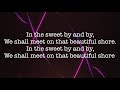 Sweet By and By ~ Randy Travis ~ lyric video