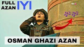 Osman Gazi full Azan mix  Osman Gazi son of Ertugr