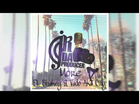 Jrdaproducer - More f/ Shakey & Vado Aka City Prod by Xavior Jordan | @Jrdaproducer