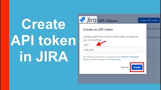 How to Create API Token in JIRA | Jira API Token | Manage API tokens for Atlassian Account