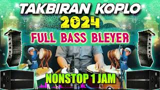 Download lagu TAKBIRAN KOPLO TERBARU 2024 NONSTOP FULL 1 JAM COCOK UNTUK TAKBIR KELILING mp3 Download lagu TAKBIRAN KOPLO TERBARU 2024 NONSTOP FULL 1 JAM COCOK UNTUK TAKBIR KELILING mp3