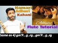 Hamari Adhuri Kahani | Flute tutorial | F bass | Jeevan Dhami