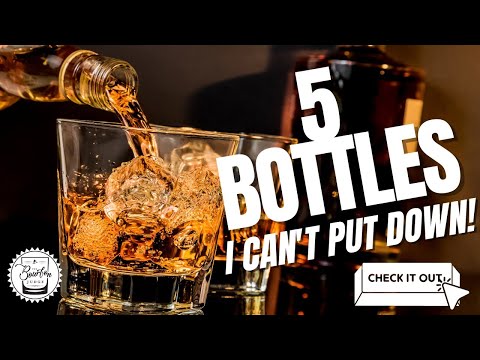 Episode 390:  5 Bottles I Can't Put Down!