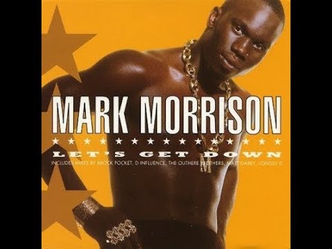 Mark Morrison - Let's Get Down (Brock Pocket Mix) Remastered