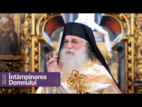 Întâmpinarea Domnului - Cuvânt al arhim. Melchisedec (2026)