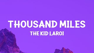 Download lagu The Kid LAROI - Thousand Miles (Lyrics) mp3