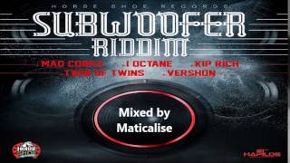 Sub Woofer Riddim Mix {Horse Shoe Records} [Dancehall] @Maticalise