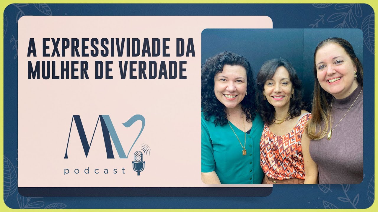 DANI, HELO E ELÔ | A Mulher de Verdade e a Expressividade da Mulher de Verdade | EP #82 | IPP TV